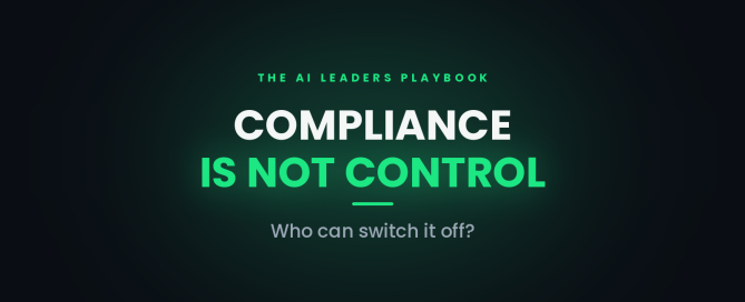 Feature image reading Compliance is not control, who can switch it off, on AI sovereignty for business leaders.