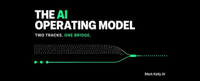 Mark Kelly’s enterprise AI operating model showing workforce adoption, a frontier AI team and a scaling bridge